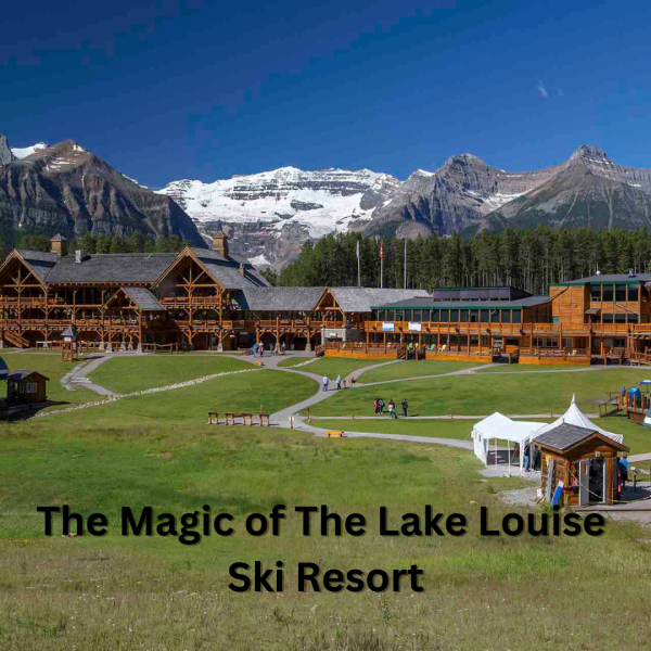 Snowy Bliss: The Magic of The Lake Louise Ski Resort