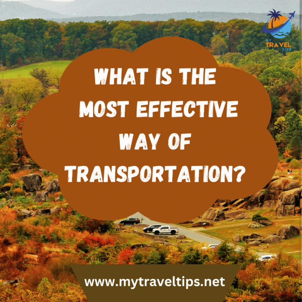 What is the most effective way of transportation travel?