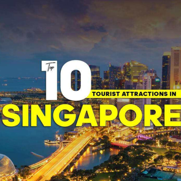 Singapore Unveiled: Discover the Top 10 Must-Visit Destinations